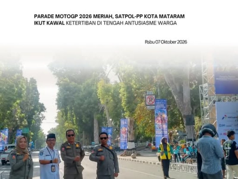 Satpol PP Kota Mataram Melaksanakan Pengamanan Parade MotoGP Tahun 2026